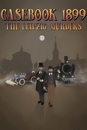 Casebook 1899 - The Leipzig Murders Cheat Codes