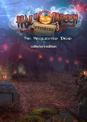 Halloween Stories: The Neglected Dead Collector's Edition Trainer +3